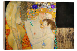 Holzbild  Die drei Lebensalter der Frau (Detail) - Gustav Klimt