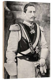 Wood print Kaiser Wilhelm II