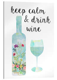 Galleriprint Keep calm &amp; drink wine