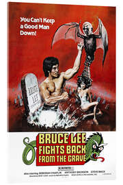 Acrylglasbild Bruce Lee Fights Back from the Grave