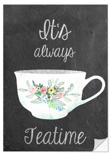 Selvklebende plakat It's always teatime