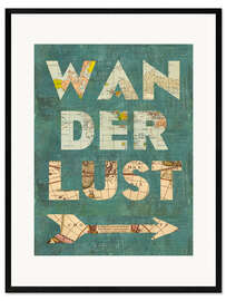 Gerahmter Kunstdruck Wanderlust