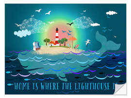 Selvklebende plakat Home is where the lighthouse is