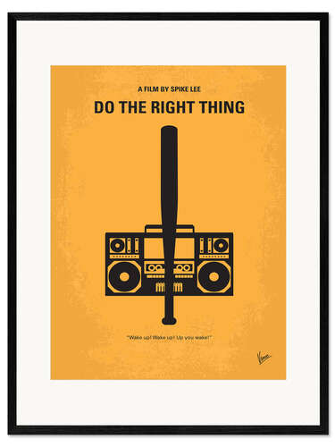 Kunsttryk i ramme Do The Right Thing