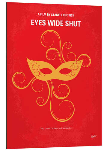 Aluminium print Eyes Wide Shut