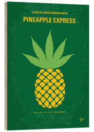 Wood print Pineapple Express