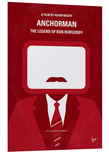 Foam board print Anchorman