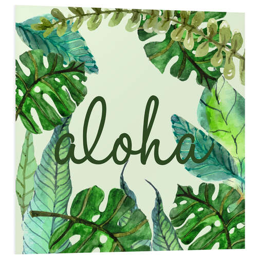 Foam board print Aloha