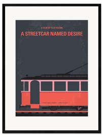 Framed art print A Street Car Named Desire