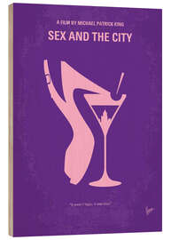 Wood print Sex And The City