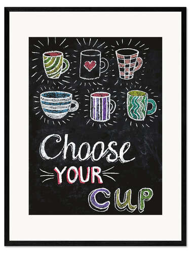 Ingelijste kunstdruk Choose your cup