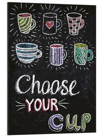 Gallery print Choose your cup