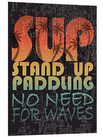 Foam board print Stand up paddling