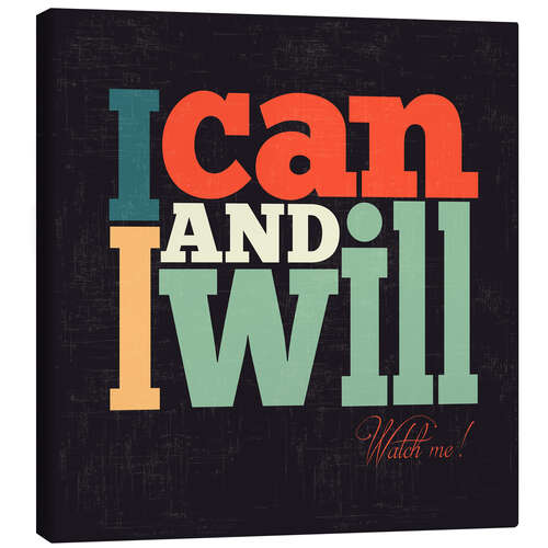 Stampa su tela I can and i will