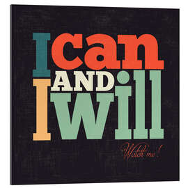 Gallery print I can and I will