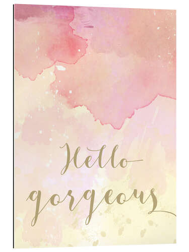 Gallery print Hello gorgeous