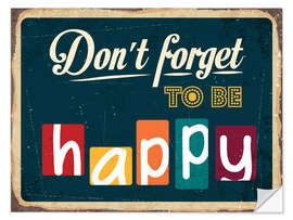 Wall sticker Do not forget to be happy