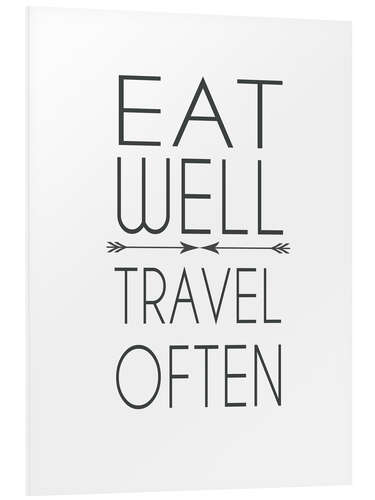 Tableau en PVC Eat well, travel often!