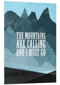 Stampa su PVC The mountains are calling