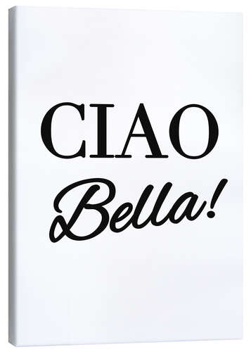 Canvas print Ciao Bella I