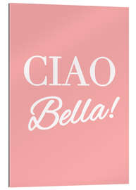 Gallery print Ciao Bella