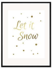 Gerahmter Kunstdruck Let It Snow - Lass es schneien