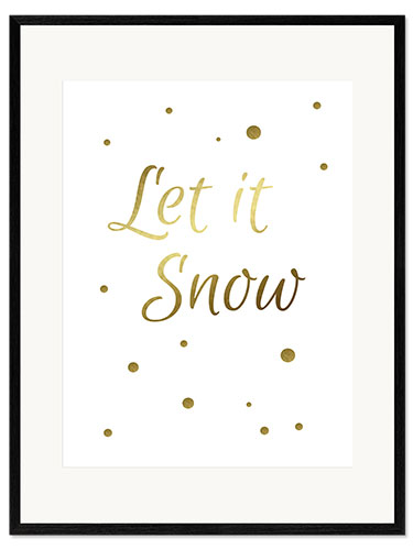 Impresión de arte enmarcada Let it Snow