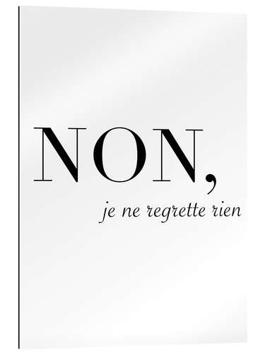 Gallery print Non, je ne regrette rien - No, I have no regrets