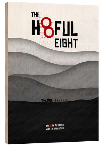 Wood print The Hateful Eight - Hateful 8 - Minimal Tarantino Movie Film Alternative Fanart