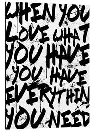 Magnettafel TEXTART - When you love what you have you have everything you need - Typo