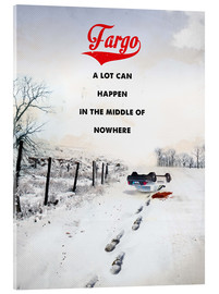 Acrylic print  Fargo (English) - 2ToastDesign