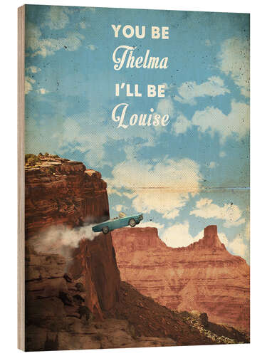 Hout print Thelma & Louise