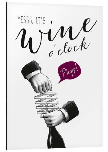 Stampa su alluminio Wine o' clock