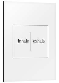 Alumiinitaulu Inhale | Exhale - Stephanie Wünsche