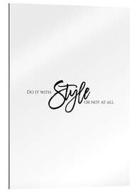 Gallery print Do it with style