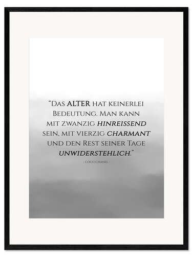 Gerahmter Kunstdruck Unwiderstehlich (Zitat von Coco Chanel)