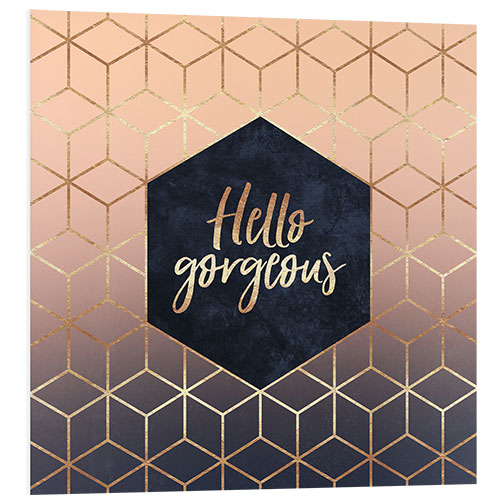 Quadro em PVC Hello Gorgeous