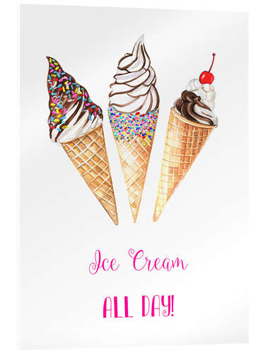 Acrylic print Ice cream all day