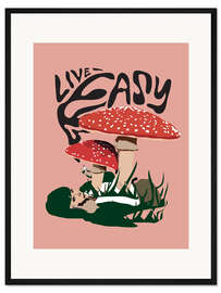 Gerahmter Kunstdruck Live Easy