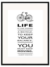 Kunsttryk i ramme You must keep moving