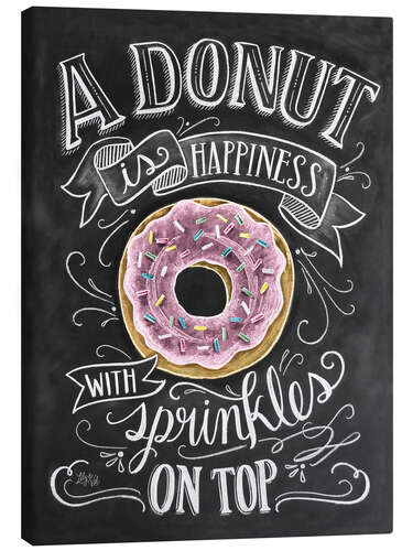 Canvas print A Donut is Happiness