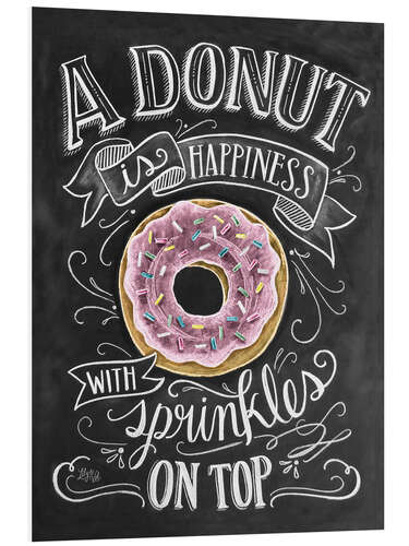 Stampa su PVC A Donut is Happiness