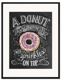 Gerahmter Kunstdruck Ein Donut ist Glück mit Streuseln (Englisch)