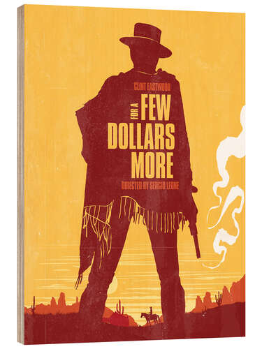 Wood print For a few dollars more