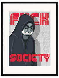 Gerahmter Kunstdruck F*ck Society, Mr. Robot