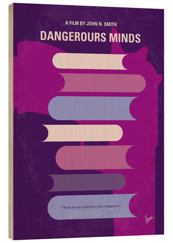 Wood print Dangerous Minds