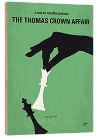 Wood print The Thomas Crown Affair