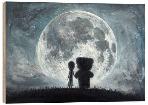 Puutaulu In my dreams you always bring me to the Moon