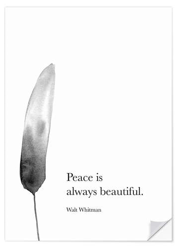 Sisustustarra Peace is always beautiful - Walt Whitman Quote