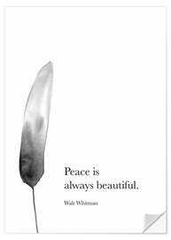 Wall sticker Peace is always beautiful - Walt Whitman Quote